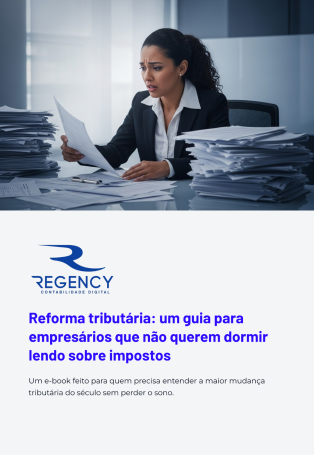 E-book Reforma tributária: um guia para empresários que não querem dormir lendo sobre impostos